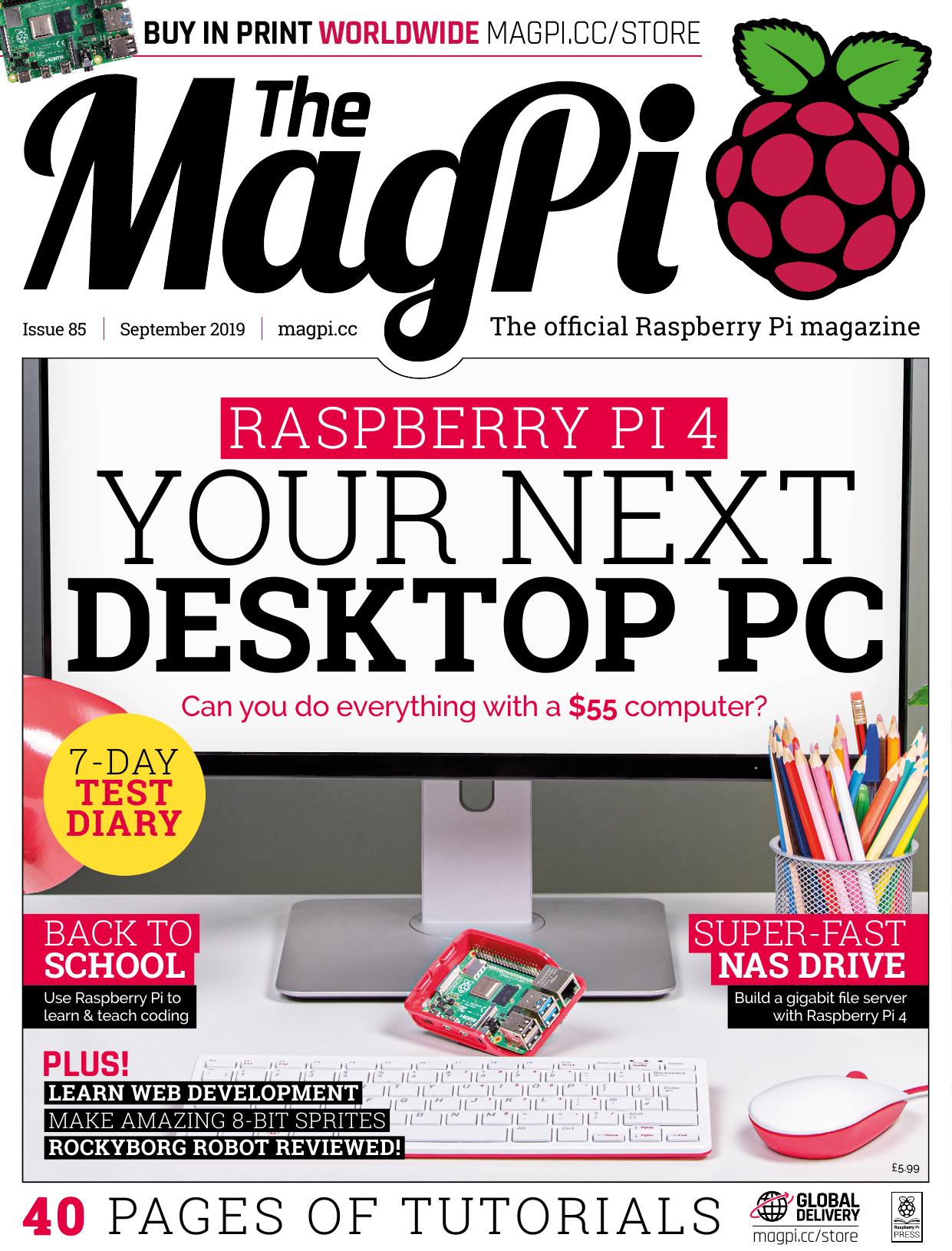 raspberrypi4 yournextdesktoppc themagpi issue85
