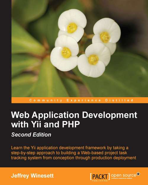 Web Application Development with Yii and PHP Second Edition