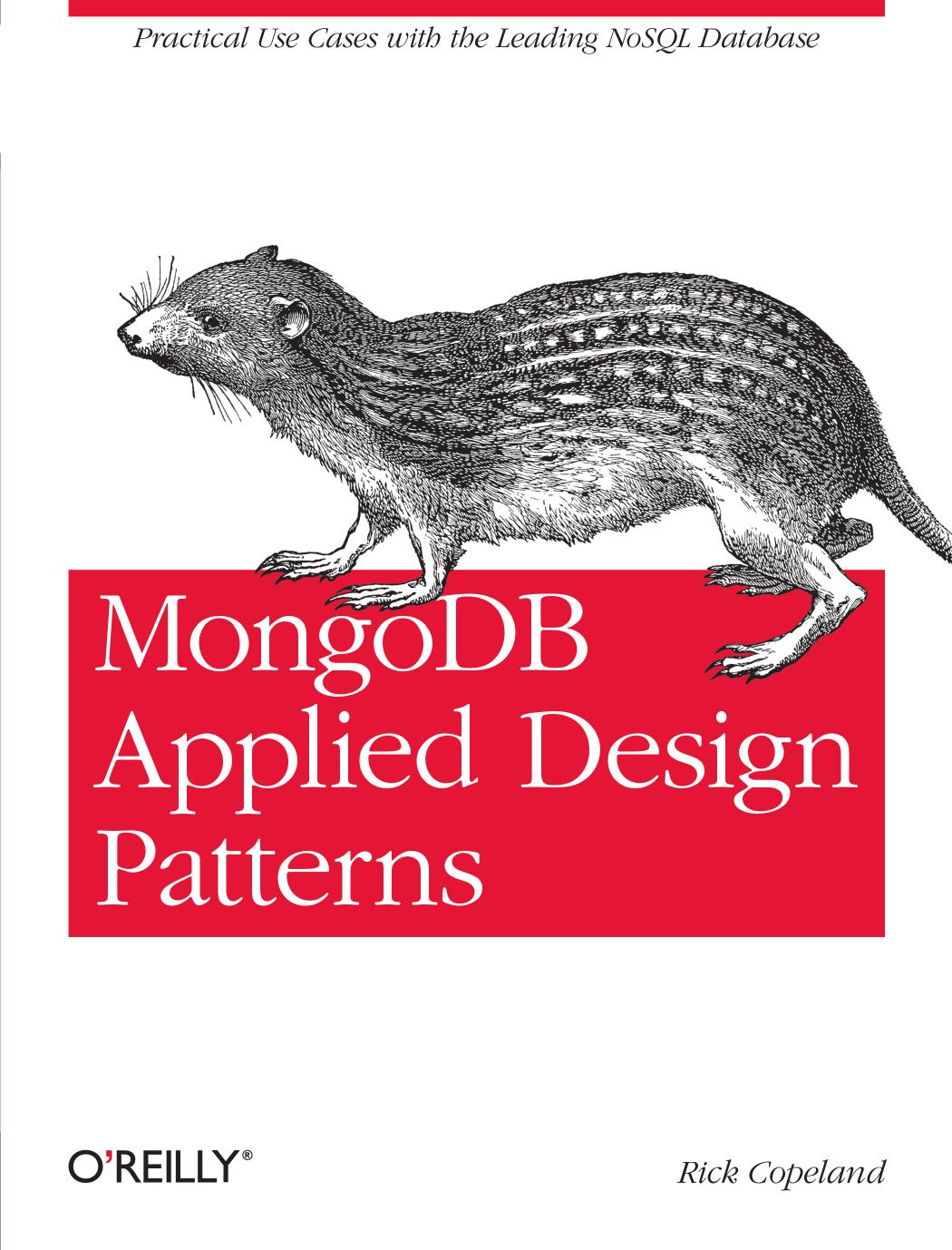 OReilly.MongoDB.Applied.Design.Patterns.2013.RETAIL.eBook-ELOHiM