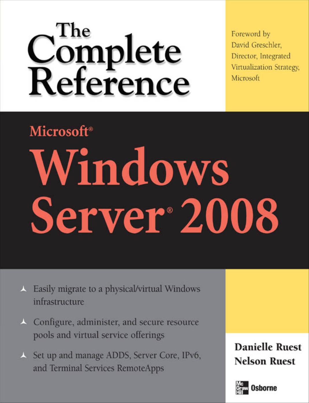 McGraw.Hill.Microsoft.Windows.Server.2008.The.Complete.Reference.Feb.2008