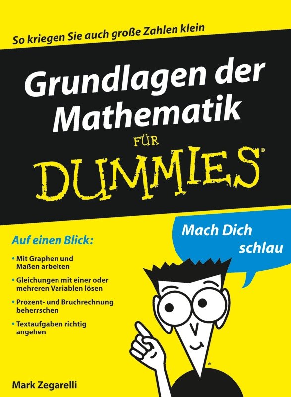 Grundlagen der Mathematik für Dummies