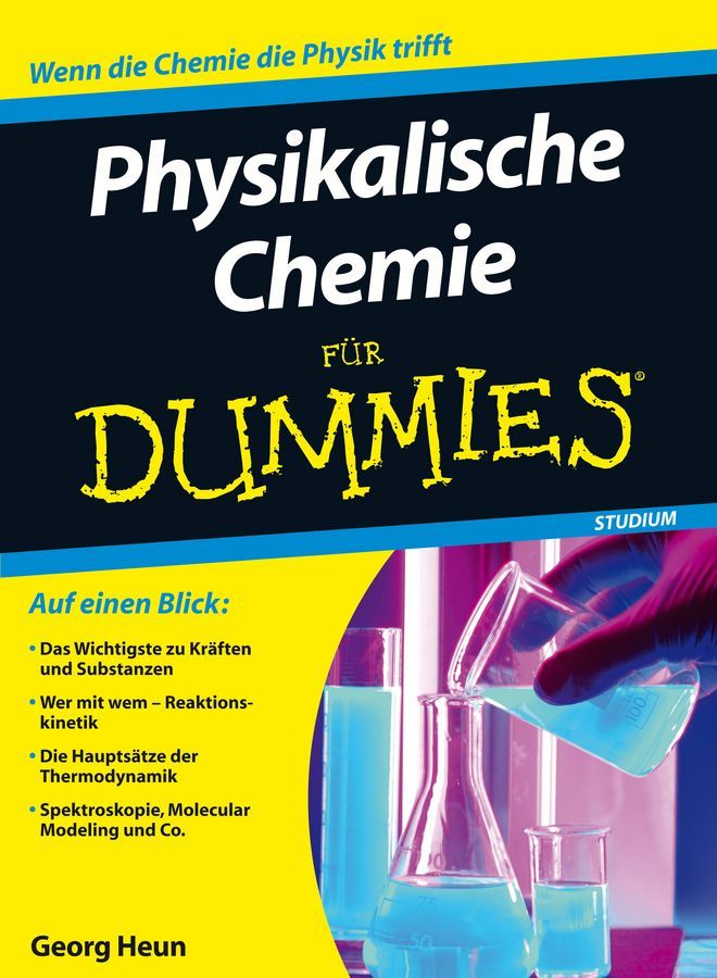 Physikalische Chemie für Dummies (Für Dummies) (German Edition)