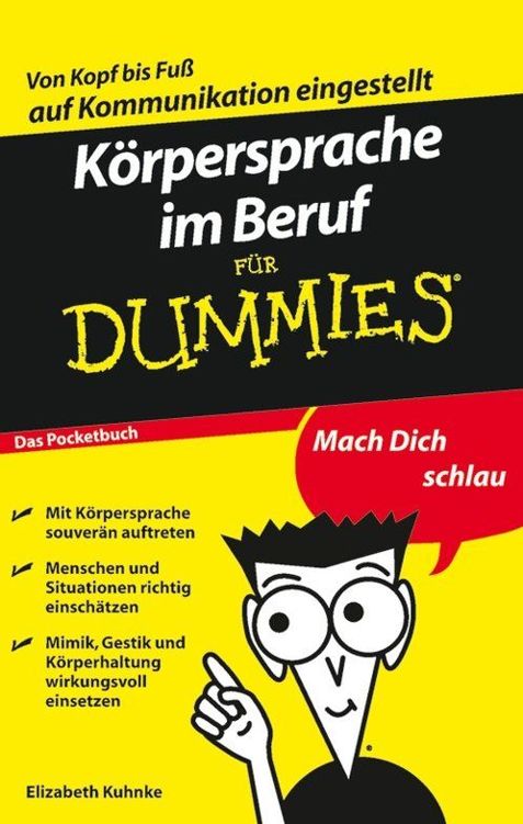 Körpersprache im Beruf für Dummies (German Edition)