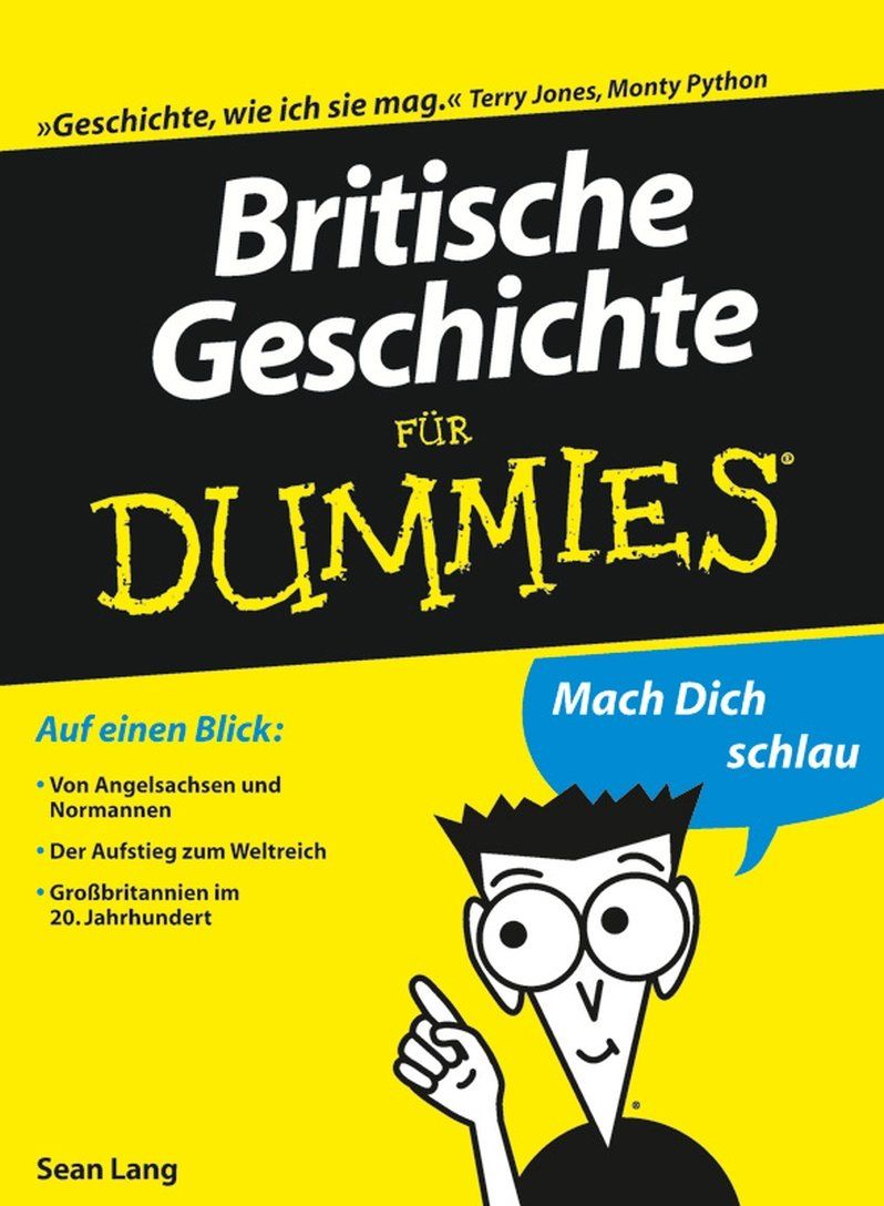 Britische Geschichte für Dummies (German Edition)