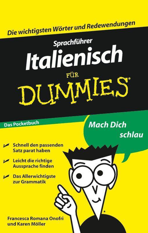 Sprachführer Italienisch für Dummies Das Pocketbuch (German Edition)
