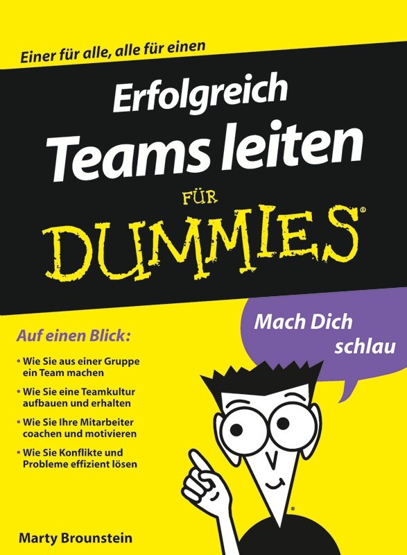 Teams erfolgreich führen für Dummies