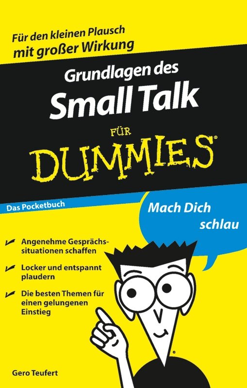 Grundlagen des Small Talk für Dummies Das Pocketbuch