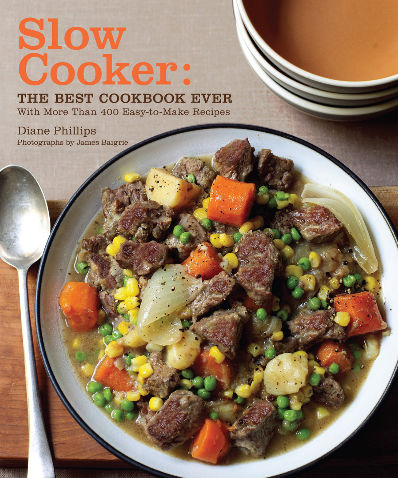 Slow Cooker: The Best Cookbook Ever