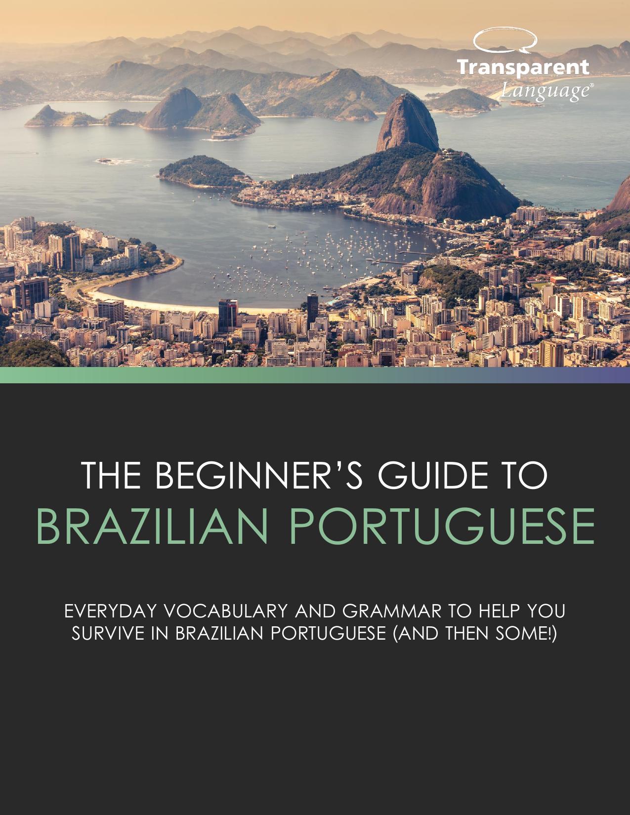 The Beginners Guide to Brazilian Portugues