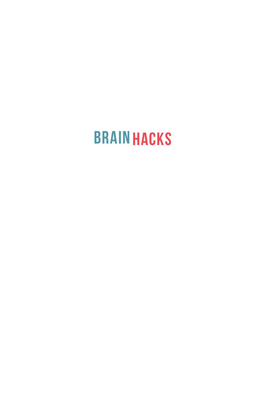 8_BrainHacks_Pages_9781641521604_AK.indd
