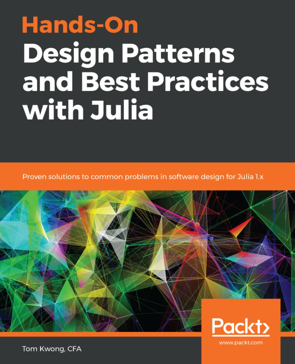 hands-ondesignpatternsandbestpracticeswithjulia