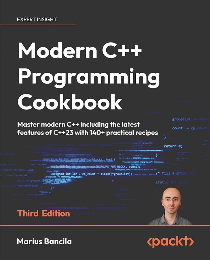 Modern C++ Programming Cookbook