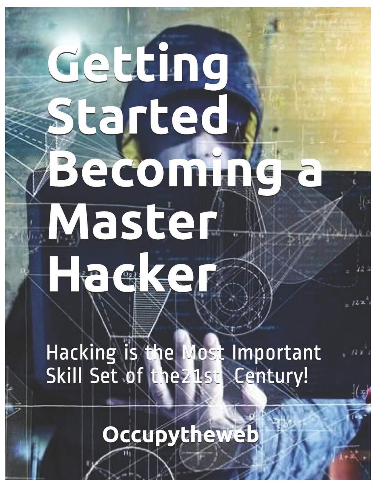 Getting Started Becoming a Master Hacker