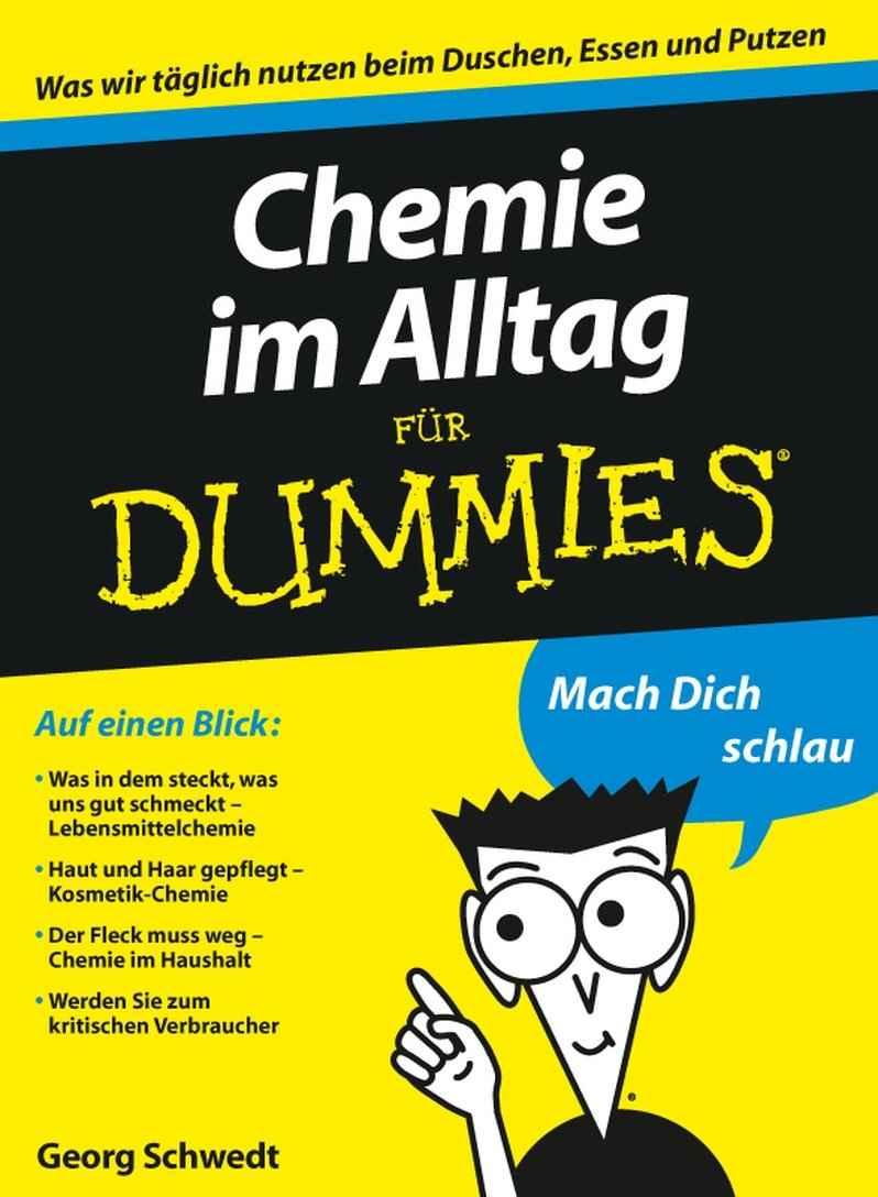 Chemie im Alltag für Dummies (F?r Dummies) (German Edition)