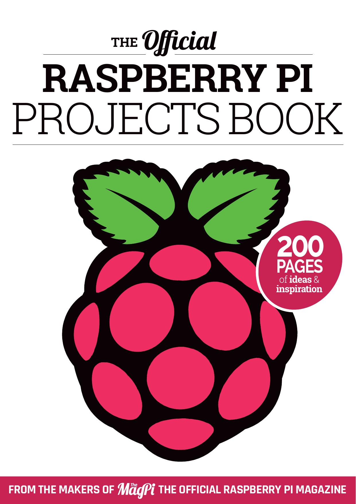 officialraspberrypiprojectsbook volume1